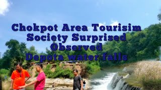 Chokpot Area Tourism Society || Surprised Observed || Depota water falls