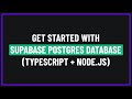 Connect to Supabase PostgreSQL with Node.js + TypeScript