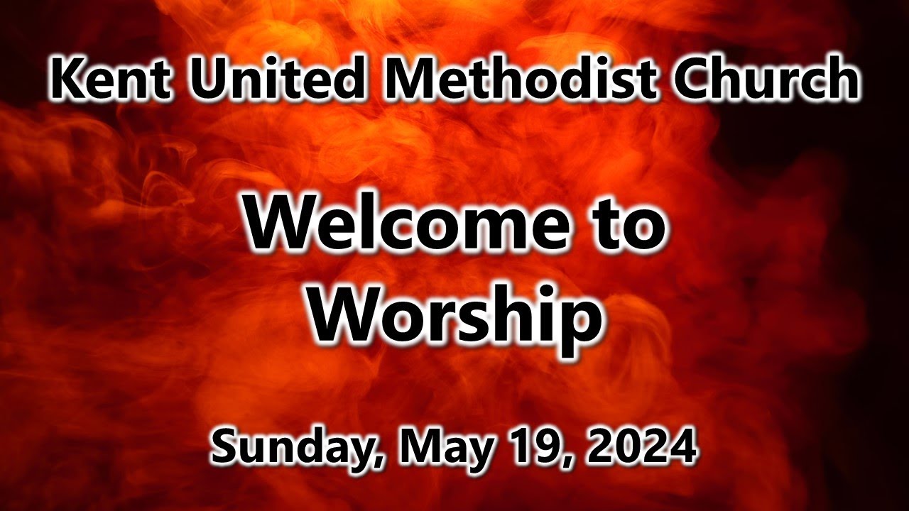 Sunday May 19 2024 Worship Youtube
