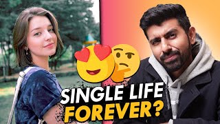 Should you STAY SINGLE or FIND A LIFE PARTNER?