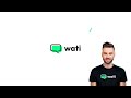 What is Wati | How to use WhatsApp for Business Communication and Customer Engagement | Wati