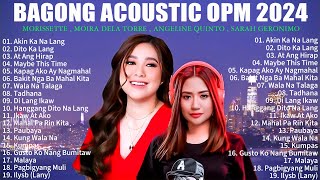 BAGONG OPM IBIG KANTA 2024 PLAYLIST - MORISSETTE , MOIRA DELA TORRE , ANGELINE QUINTO...