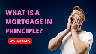 What is a Mortage In Principle?