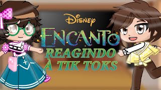 💫🕯Encanto Reagindo à Tik Toks🕯💫#2