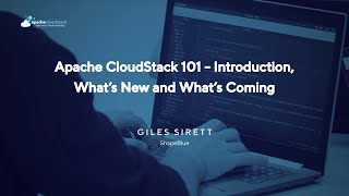 Apache CloudStack 101 - Introduction, What’s New and What’s Coming | CSEUG 2025, Spring Edition