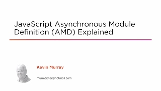 Course Preview: JavaScript Asynchronous Module Definition (AMD) Explained