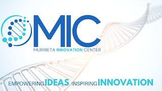 Introducing the Murrieta Innovation Center