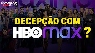 HBO MAX TOMA DECISÃO POLÊMICA E ASSINANTES RECLAMAM - ENTENDA
