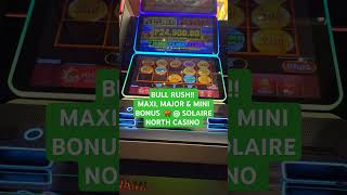 RARE!! BULL RUSH!! 🐂 MAXI, MAJOR \u0026 MINI BONUS @ SOLAIRE NORTH CASINO