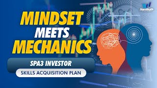 Mindset Meets Mechanics | SPA3 Investor | The Skills Acquisition Plan