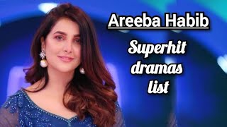 Areeba habib top5 dramas list|superhit daramas|