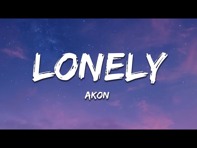 Akon Lonely Lyrics Akon S Lonely Joins Youtube S Billion Views Club
