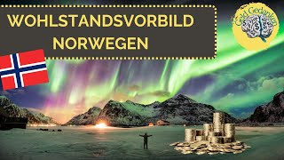 Darum wird Norwegen immer Reicher