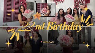 My 22nd Birthday 🎂❤️ | 📍1022 Cafe, New Delhi ✨| 22nd Birthday Vlog 🎉