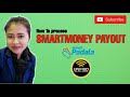 How to process SMARTMONEY PAYOUT!