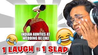1 Laugh 1 Slap Funniest Relatable Memes