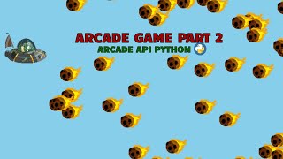 #2 How To Create Arcade Game Using Python Part 2 | Arcade Game Library | nAll In One Code