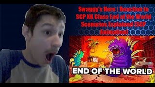 Swaggy's Here | Reaction to SCP XK Class End of the World Scenarios Explained (SCP Animation)