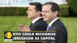 Kyiv could open an embassy branch in Jerusalem after recognising it as Israel's capital | WION