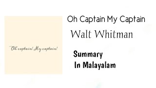 O Captain! My Captain! by Walt Whitman/ Summary in Malayalam