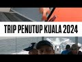 TRIP PENUTUP KUALA 2024 | Tanjung Lompat | #vlog1 #fishingtrip