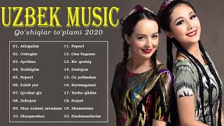 Top Uzbek Music 2021- Uzbek Qo'shiqlari 2021- узбекская музыка 2021- узбекские песни 2021