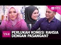 Perlukah Kongsi Rahsia Dengan Pasangan? (Diana Rafar, Aida Zali & Saiful Nizam) | WHI (26 Ogos 2022)