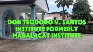 WALKING TOUR @DON TEODORO V. SANTOS INSTITUTE (FORMERLY MABALACAT INSTITUTE), ONE OF OLDEST SCHOOLS