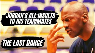 THE LAST DANCE | Michael Jordan's ALL BULLYING & INSULTS to teammates & everyone during practise