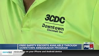 Free safety escorts available through downtown ambassador program