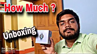 Unboxing Video Smart Watch How Much All Details In this Video @Rnj_07_01_creations #viralvideo 😊🙂