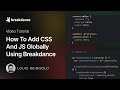 How To Add CSS And JS Globally Using Breakdance's Global Settings
