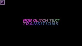 RGB Glitch Text Transitions Presets Premiere Pro Presets