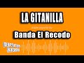 Banda El Recodo - La Gitanilla (Versión Karaoke)