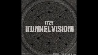 Itzy - Tunnel Vision [Hidden Vocals Only]