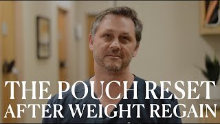 POUCH RESET AFTER Bariatric Surgery | How to Reset Your Pouch after Weight Regain