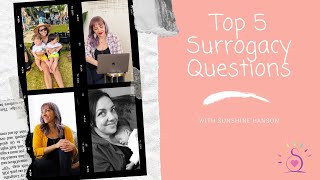Top 5 Surrogacy Questions