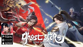 Ghost Story: Love Destiny Gameplay - MMORPG Android iOS