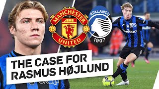 The Case For Rasmus Højlund...