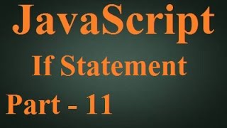 Beginner JavaScript Tutorial 11 - If Statement { Hindi }