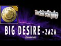 Big desire / ZaZa