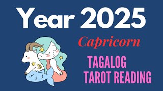 ♑️ CAPRICORN Year 2025 KAPALARAN AT GABAY