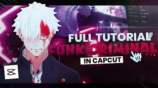 The BEST Full CapCut Tutorial (FUNK CRIMINAL) TREND || CapCut AMV Tutorial