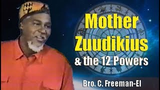 Bro. C. Freeman-El | Mother Zuudikius & the 12 Powers - Pt. 1/2 (Feb93), ATL