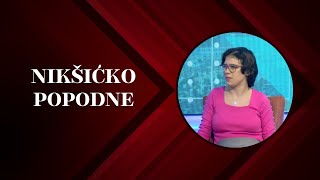 NIKŠIĆKO POPODNE: Tijana Janjušević - studetkinja 09.04.2024.