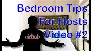 Ultimate Airbnb Hosting Tips: Setting Up The Bedroom Video 2 | Best Airbnb Bedroom Products