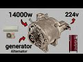 I turn free energy 14000W💡 into 224V with generator alternator.