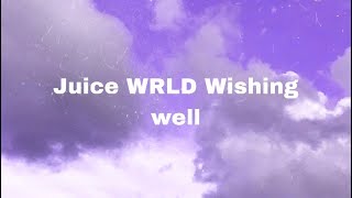 Juice WRLD - Wishing Well- Extended (LYRICS)