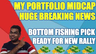 My portfolio Midcap stock with huge breaking news | breakout stocks for today | long term investing