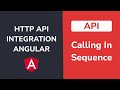 Sequencial API Calls with Angular: Mastering API Integration